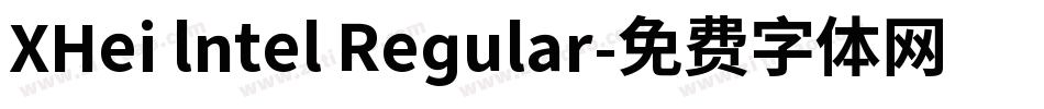 XHei lntel Regular字体转换